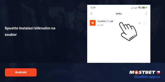Kliknutím na ikonu APK zahájíte instalaci Mostbet pro Android