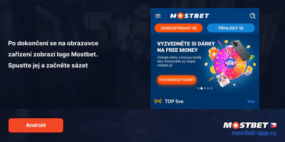 Pomocí ikony na domovské obrazovce otevřete aplikaci Mostbet