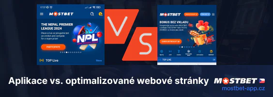 Rozdíly mezi aplikací Mostbet a mobilní webovou stránkou Mostbet