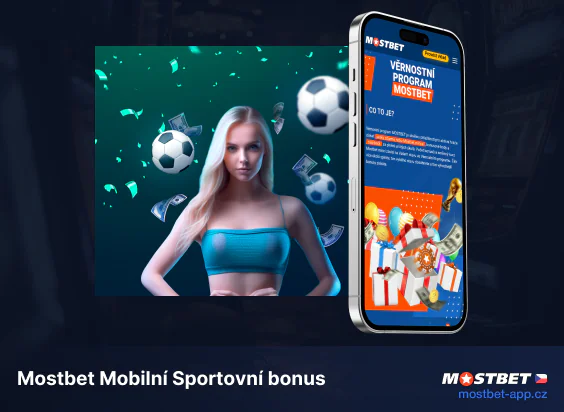 Sportovní bonusy - Mobilní aplikace Mostbet