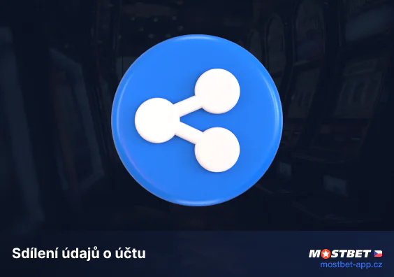 Sdílení údajů o účtu - Mostbet Aplikace